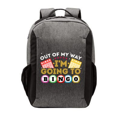 Out Of My Way IM Going To Bingo Lover Gambler Gambling Vector Backpack