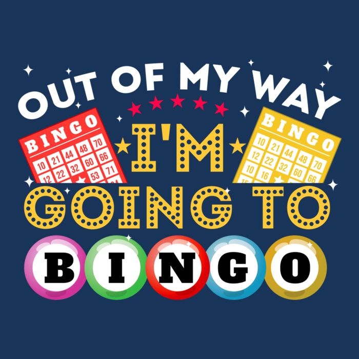 Out Of My Way IM Going To Bingo Lover Gambler Gambling Sustainable Bucket Hat