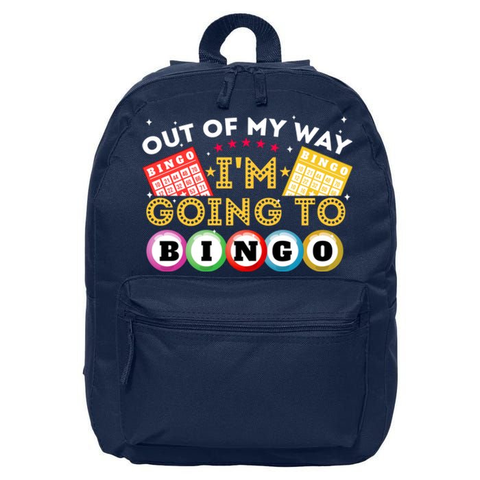 Out Of My Way IM Going To Bingo Lover Gambler Gambling 16 in Basic Backpack