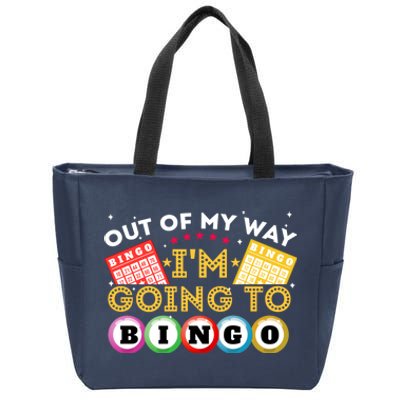 Out Of My Way IM Going To Bingo Lover Gambler Gambling Zip Tote Bag