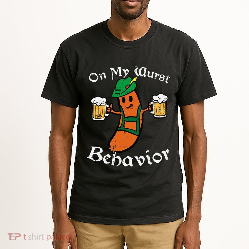 Oktoberfest On My Wurst Behavior Funny German Tall T-Shirt