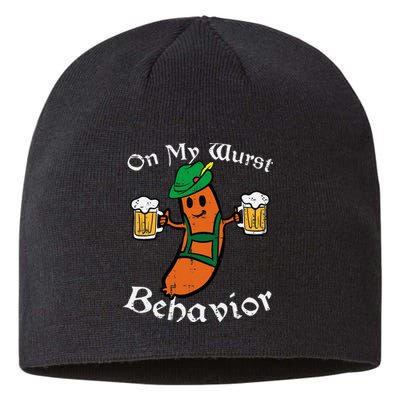 Oktoberfest On My Wurst Behavior Funny German Sustainable Beanie