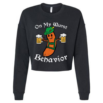 Oktoberfest On My Wurst Behavior Funny German Cropped Pullover Crew