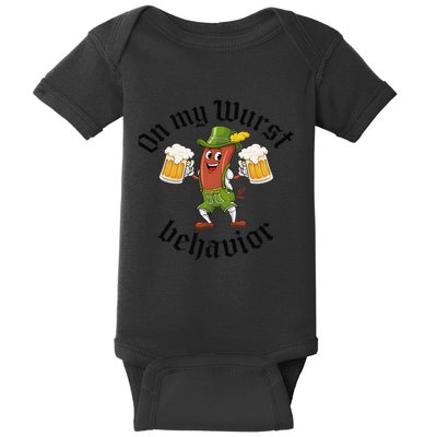 Oktoberfest On My Wurst Behavior Funny Gift Baby Bodysuit