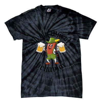 Oktoberfest On My Wurst Behavior Funny Gift Tie-Dye T-Shirt