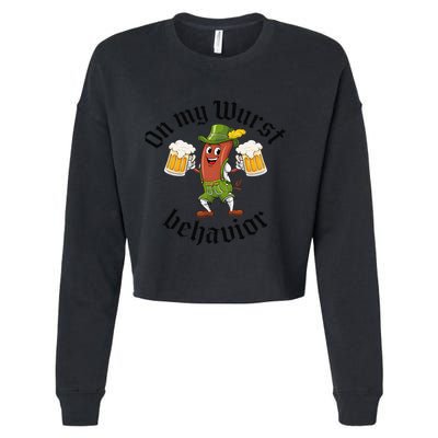 Oktoberfest On My Wurst Behavior Funny Gift Cropped Pullover Crew