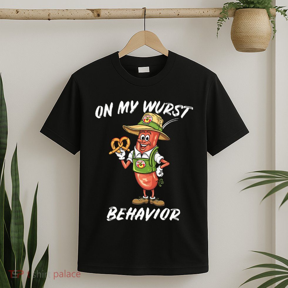 Oktoberfest On My Wurst Behavior T-Shirt