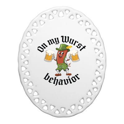 Oktoberfest On My Wurst Behavior Funny German Ceramic Oval Ornament