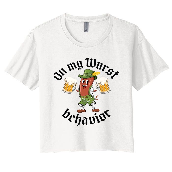 Oktoberfest On My Wurst Behavior Funny German Women's Crop Top Tee