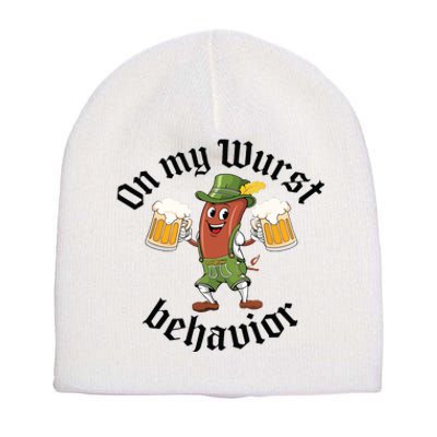 Oktoberfest On My Wurst Behavior Funny German Short Acrylic Beanie