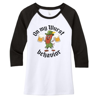 Oktoberfest On My Wurst Behavior Funny German Women's Tri-Blend 3/4-Sleeve Raglan Shirt