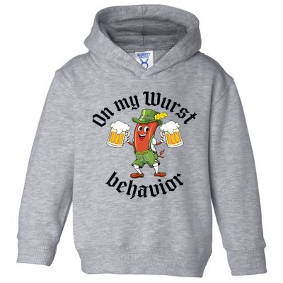 Oktoberfest On My Wurst Behavior Funny German Toddler Hoodie