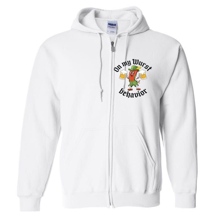 Oktoberfest On My Wurst Behavior Funny German Full Zip Hoodie