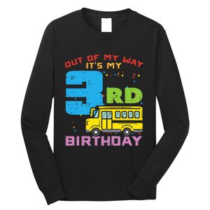 Out Of My Way 3rd Birthday School Bus Cute 3 Year Old Boy Long Sleeve Shirt