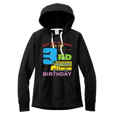 Out Of My Way 3rd Birthday School Bus Cute 3 Year Old Boy Women's Fleece Hoodie