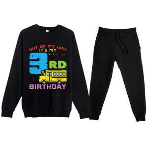 Out Of My Way 3rd Birthday School Bus Cute 3 Year Old Boy Premium Crewneck Sweatsuit Set