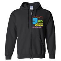 Out Of My Way 3rd Birthday School Bus Cute 3 Year Old Boy Full Zip Hoodie