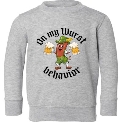 Oktoberfest On My Wurst Behavior Funny German Toddler Sweatshirt