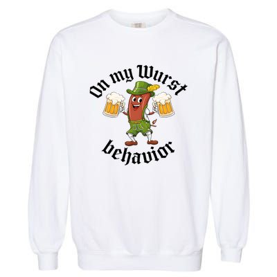 Oktoberfest On My Wurst Behavior Funny German Garment-Dyed Sweatshirt