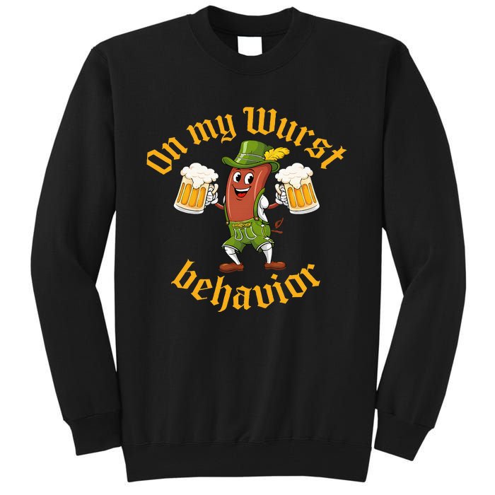 Oktoberfest On My Wurst Behavior Funny German Women Idea Tall Sweatshirt