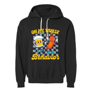 Oktoberfest On My Wurst Behavior Retro Groovy Beer Garment-Dyed Fleece Hoodie