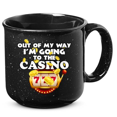 Out Of My Way I'm Going To The Casino Las Vegas Gambling 15oz Campfire Ceramic Mug