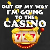 Out Of My Way I'm Going To The Casino Las Vegas Gambling 15oz Campfire Ceramic Mug