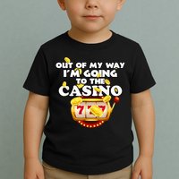 Out Of My Way I'm Going To The Casino Las Vegas Gambling Toddler T-Shirt