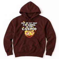 Out Of My Way I'm Going To The Casino Las Vegas Gambling Hoodie