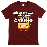 Out Of My Way I'm Going To The Casino Las Vegas Gambling T-Shirt