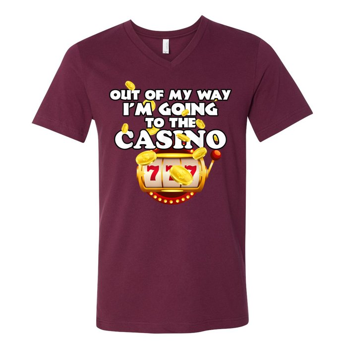 Out Of My Way I'm Going To The Casino Las Vegas Gambling V-Neck T-Shirt