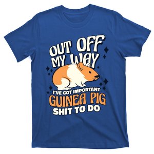 Out Off My Way American Crested Cavy Caviidae Guinea Pigs Gift T-Shirt