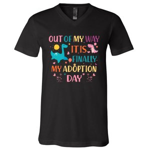 Out Of My Way ItS Finally My Adoption Day V-Neck T-Shirt