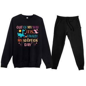 Out Of My Way ItS Finally My Adoption Day Premium Crewneck Sweatsuit Set