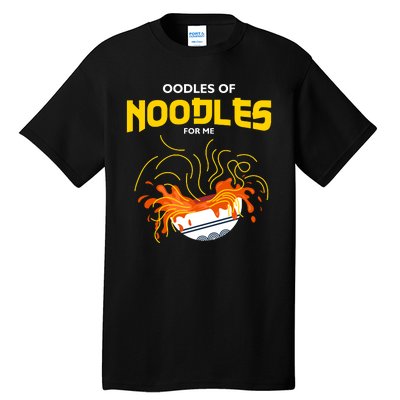 Oodles Of Noodles Tall T-Shirt