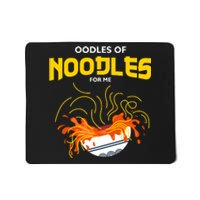 Oodles Of Noodles Mousepad