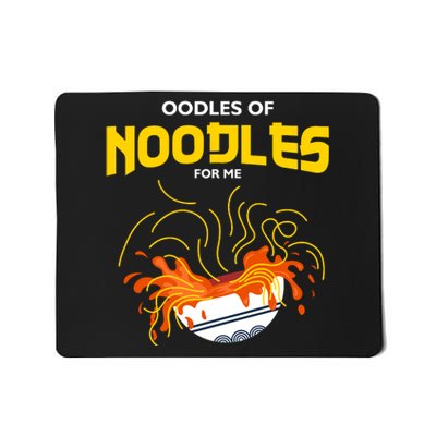 Oodles Of Noodles Mousepad