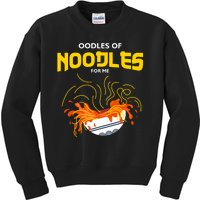 Oodles Of Noodles Kids Sweatshirt