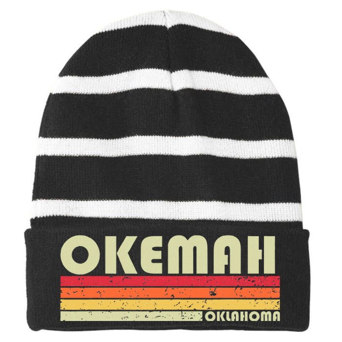 Okemah Ok Oklahoma Funny City Home Roots Striped Beanie with Solid Band