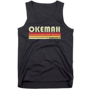 Okemah Ok Oklahoma Funny City Home Roots Tank Top