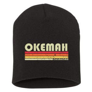 Okemah Ok Oklahoma Funny City Home Roots Short Acrylic Beanie