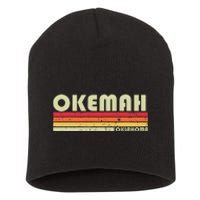 Okemah Ok Oklahoma Funny City Home Roots Short Acrylic Beanie