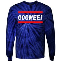 OOOWEE! Tie-Dye Long Sleeve Shirt