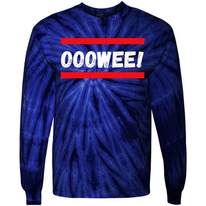 OOOWEE! Tie-Dye Long Sleeve Shirt