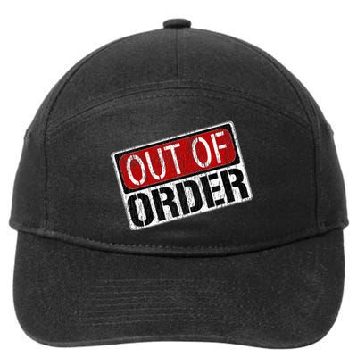 Out Of Order Sign Funny 7-Panel Snapback Hat