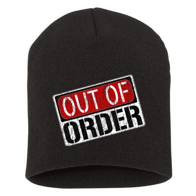 Out Of Order Sign Funny Short Acrylic Beanie