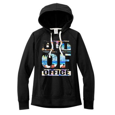 Out Of Office Vacation and Retirement Women's Fleece Hoodie