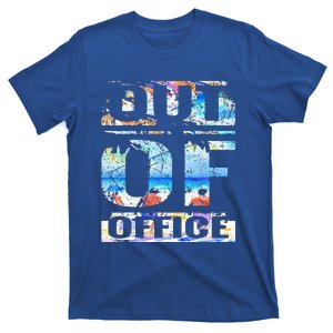 Out Of Office Vacation and Retirement T-Shirt