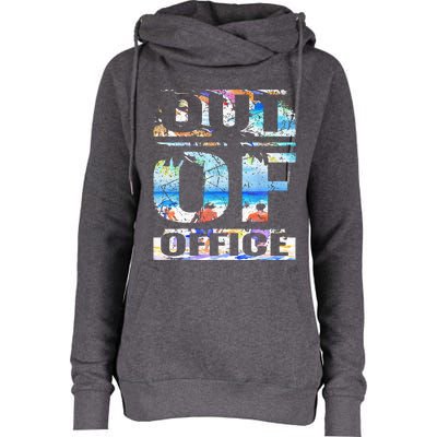 Out Of Office Vacation and Retirement Womens Funnel Neck Pullover Hood