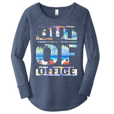 Out Of Office Vacation and Retirement Women's Perfect Tri Tunic Long Sleeve Shirt